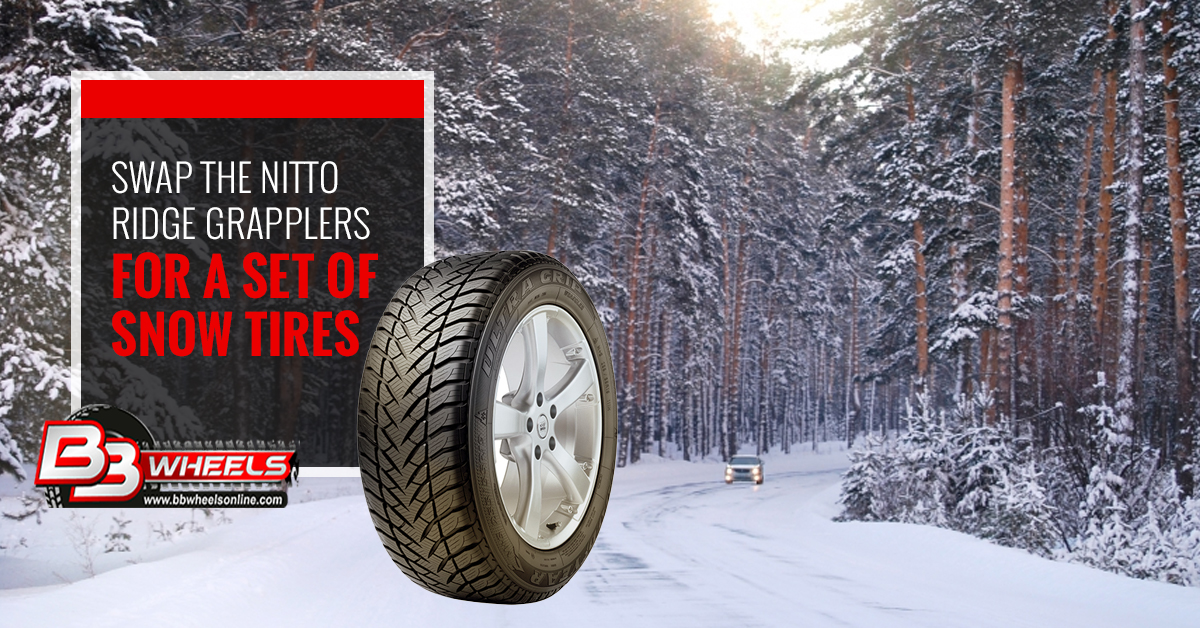 Swap the Nitto Ridge Grapplers for a Set of Snow Tires