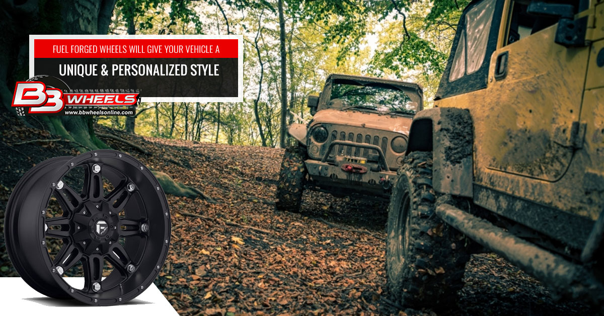 Fuel Forged Wheels Will Give Your Vehicle a Unique and Personalized Style Fuel Forged Wheels Will Give Your Vehicle a Unique and Personalized Style