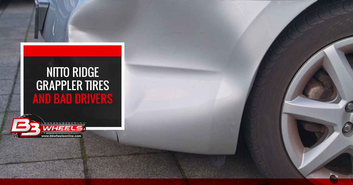 Nitto Ridge Grappler Tires and Bad Drivers