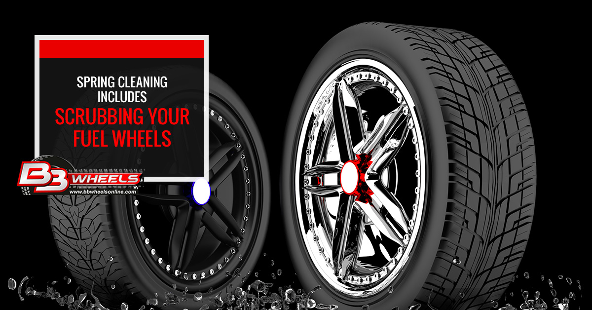 Spring Cleaning Includes Scrubbing Your Fuel Wheels