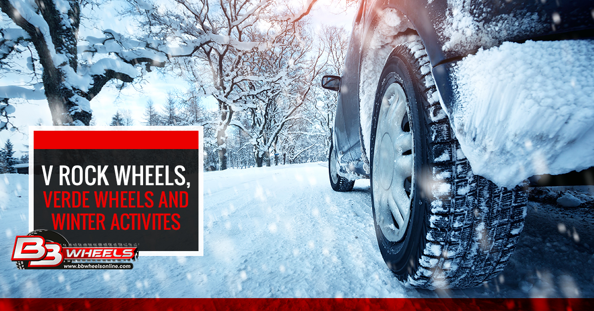 V Rock Wheels, Verde Wheels and Winter Activites